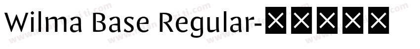 Wilma Base Regular字体转换